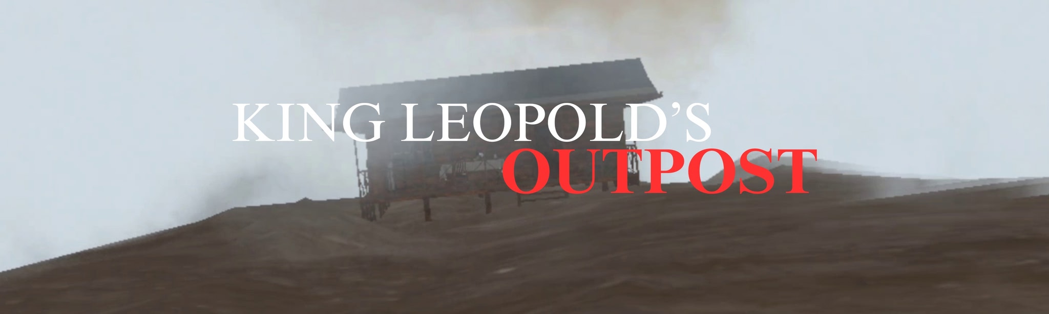لقطات (6) King Leopold's Outpost: Historical Room Recreation